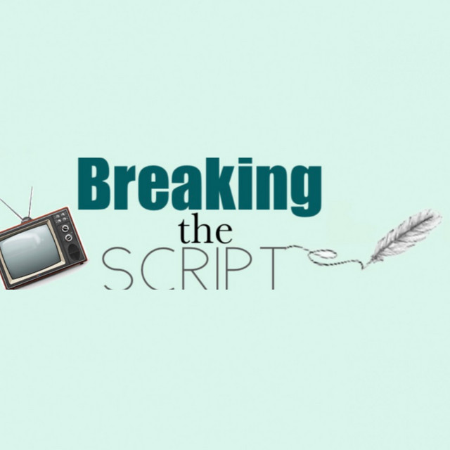 Breaking the Script | Podcast on Spotify