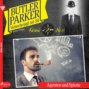 Butler Parker 1: Agenten und Spione (Ungekürzt)