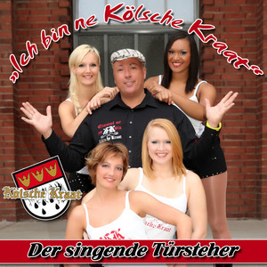 K&ouml;lsche Kraat (Der singende T&uuml;rsteher) & K&ouml;lsche Kraat
