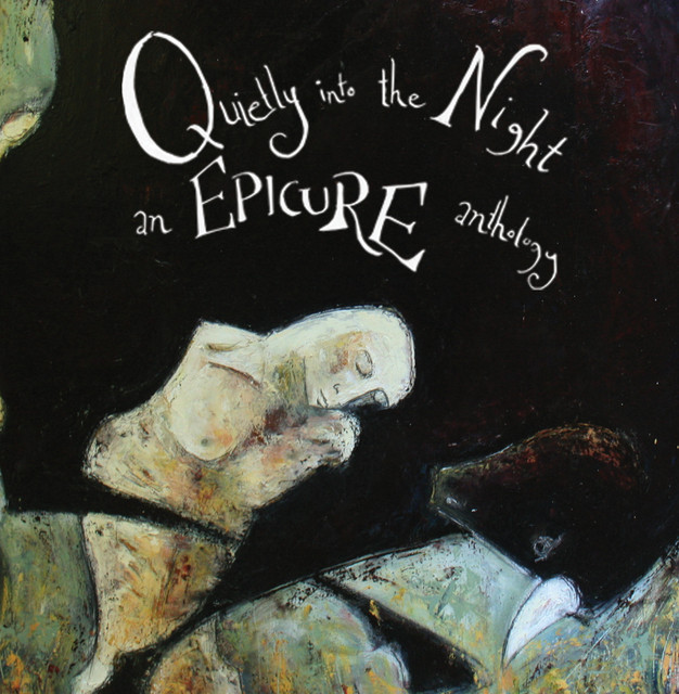 Quietly Into The Night - An Epicure Anthology cover