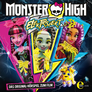 Elektrisiert (Das Original-Hörspiel zum Film)