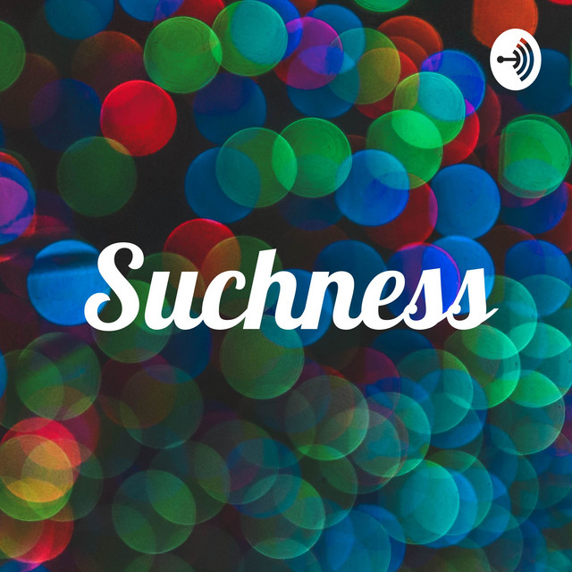 Suchness | Podcast on Spotify