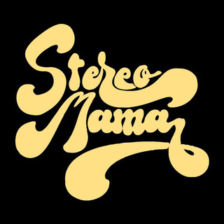 Stereo Mama poster