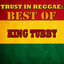 Trust In Reggae: Best Of King Tubby cover