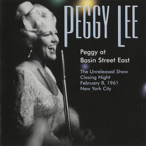 Peggy at Basin Street East [Unreleased] album