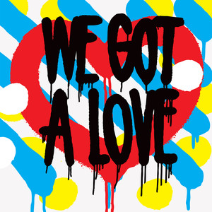 We Got a Love cover