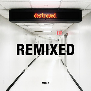Destroyed. Remixed album