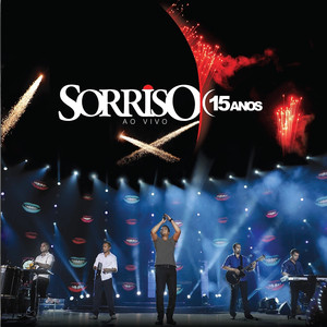 Sorriso 15 Anos - Ao Vivo album