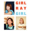 Girl Ray - Girl
