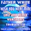Wish You Were Mine (Like and Extended Remix Versions: Tribute to Philip George & Stevie Wonder) Albumcover