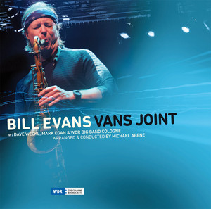 Bill Evans And Dave Weckl Mark Egan And Wdr Bigband