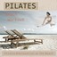 Pilates Beach Workout - Pilates & Relaxation On The Beach Albumcover