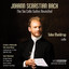 Bach: The 6 Cello Suites Revisited cover