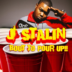 Bout To Pour Up album