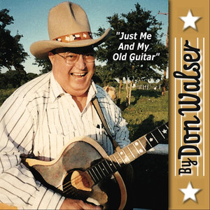 Just Me and My Old Guitar album