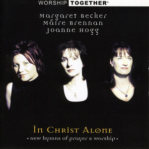 Worship Together: In Christ Alone album