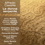 Alfredo Casella : La donna serpente (1959), Volume 1 Albumcover