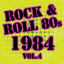 Rock & Roll 80s -1984 Vol.4 Albumcover