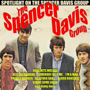 The Spencer Davis Group - Spotlight On The Spencer Davis Group album