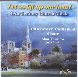 Chichester Cathedral Choir, Alan Thurlow & John Birch