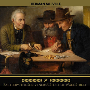 Bartleby, the Scrivener: A Story of Wall-Street (Golden Deer Classics)