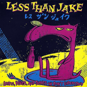 Losers, Kings and Things We Don't Understand album