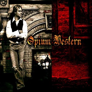 Opium Western/Dane Mulligan