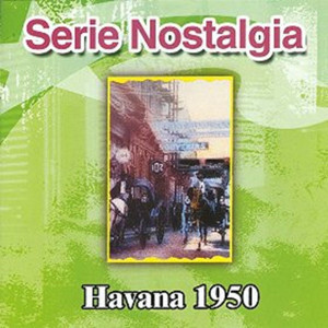 Serie Nostalgia Havana 1950 cover