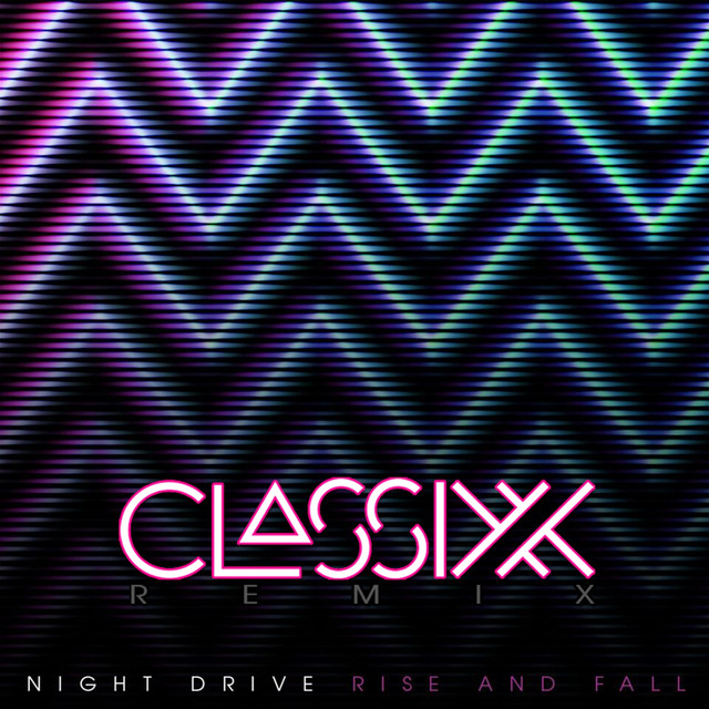 Rise And Fall (classixx Remix) cover