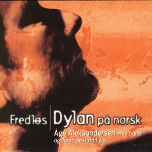 Fredløs: Dylan på norsk cover