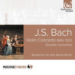 Violin Concerto, BWV 1052; Double Concertos cover