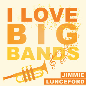 I Love Big Bands album