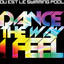 Dance the Way I Feel [Complete Releases] cover