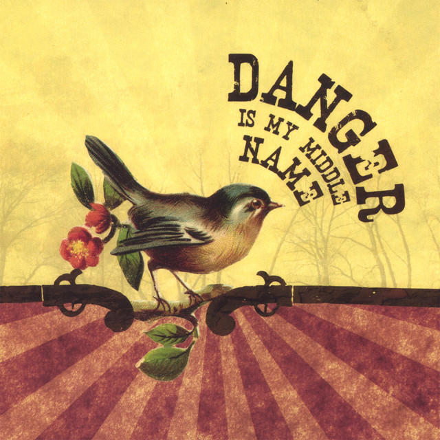 Danger Is My Middle Name Photo