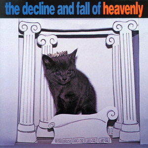 The Decline and Fall of Heavenly cover