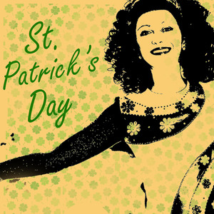 St Patrick's Day - Celebrate with Traditional Irish Folk Music, Celtic Music, And More! album
