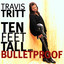 Ten Feet Tall and Bulletproof cover