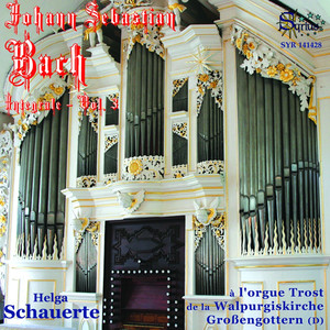 Bach: Intégrale de l'oeuvre d'orgue, vol. 3 album