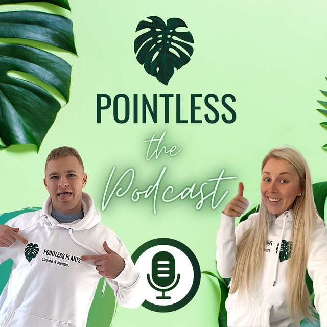Pointless Plants the Podcast | Podcast on Spotify