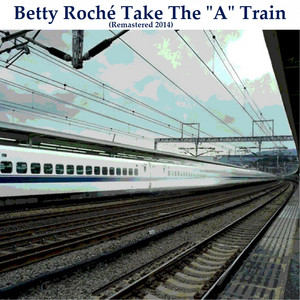 Take the 'A' Train (Remastered 2014) cover