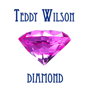 Teddy Wilson Diamond album