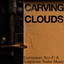 Carving Clouds - European Sci Fi & Suspense Film Trailer Music Albumcover