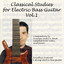 Classical Studies for Electric Bass Guitar, Vol.1 Albumcover