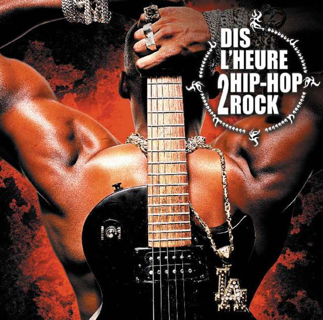 Dis L'heure 2 Hip-hop Rock cover