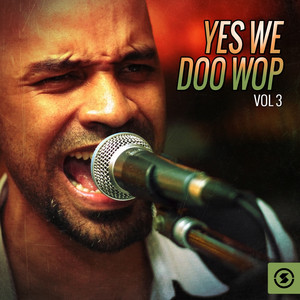 Yes We Doo Wop, Vol. 3 cover