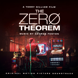 The Zero Theorem (Terry Gilliam's Original Motion Picture Soundtrack) album