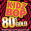 Kidz Bop 80s Gold cover
