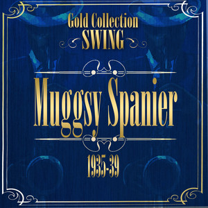 Muggsy Spanier And His Ragtime Band