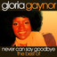 Never Can Say Goodbye - The Best Of Gloria Gaynor cover