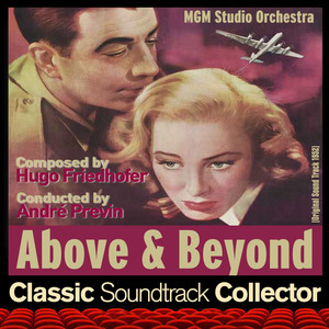 Above and Beyond (Original Soundtrack) [1952] album